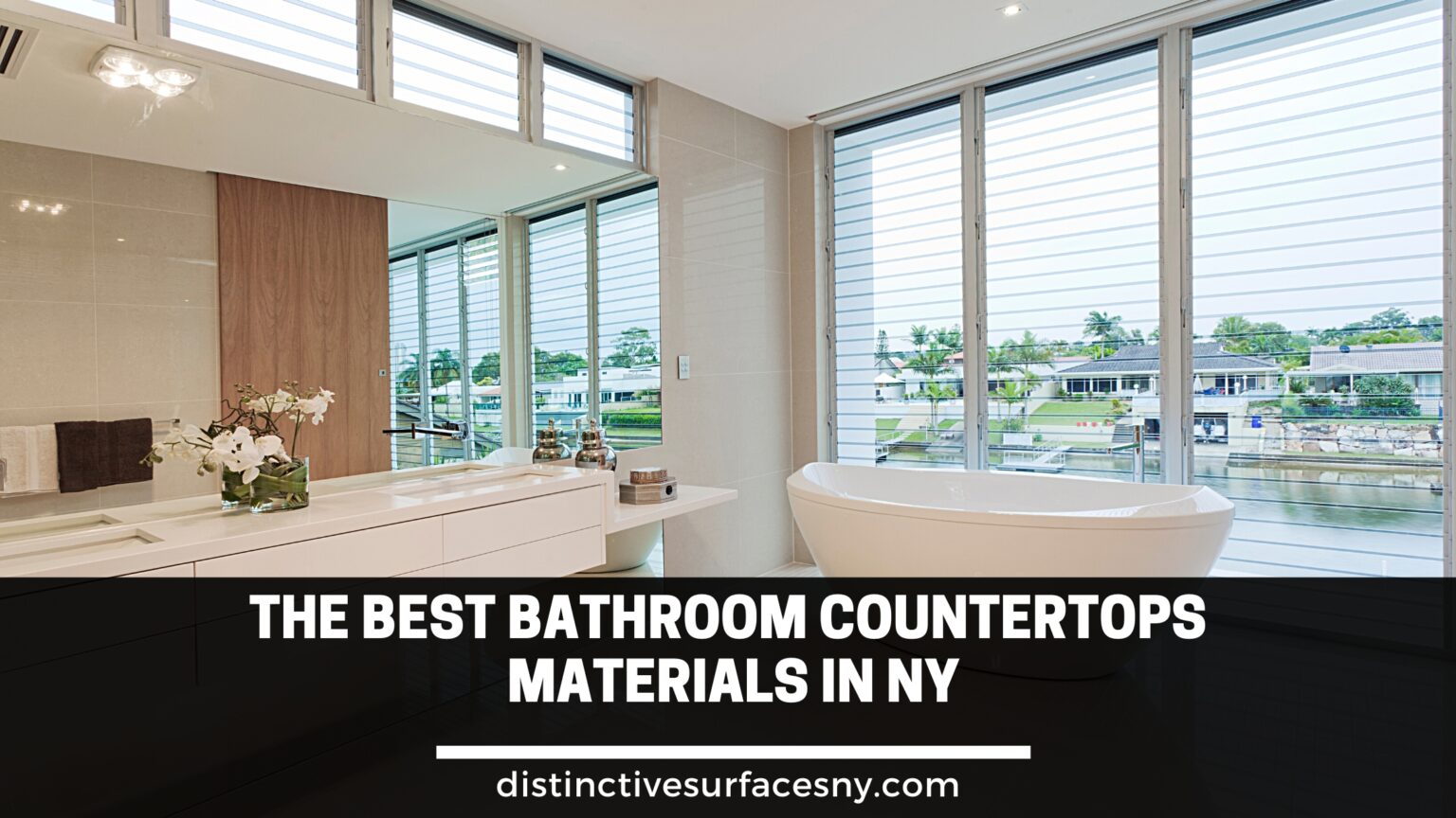 The Best Materials for Bathroom Countertops materials in NY