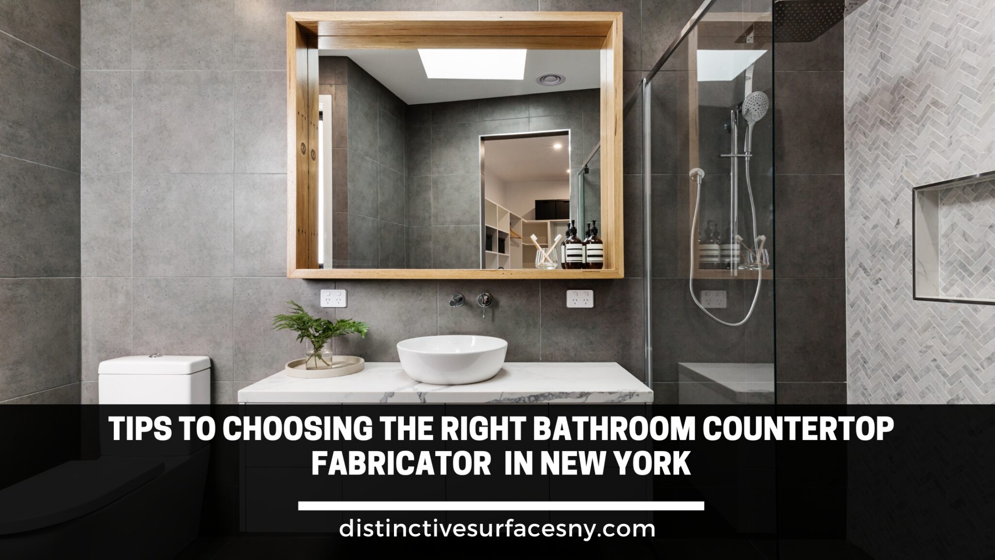 Tips to Choosing the Right Bathroom Countertop Fabricator in New York