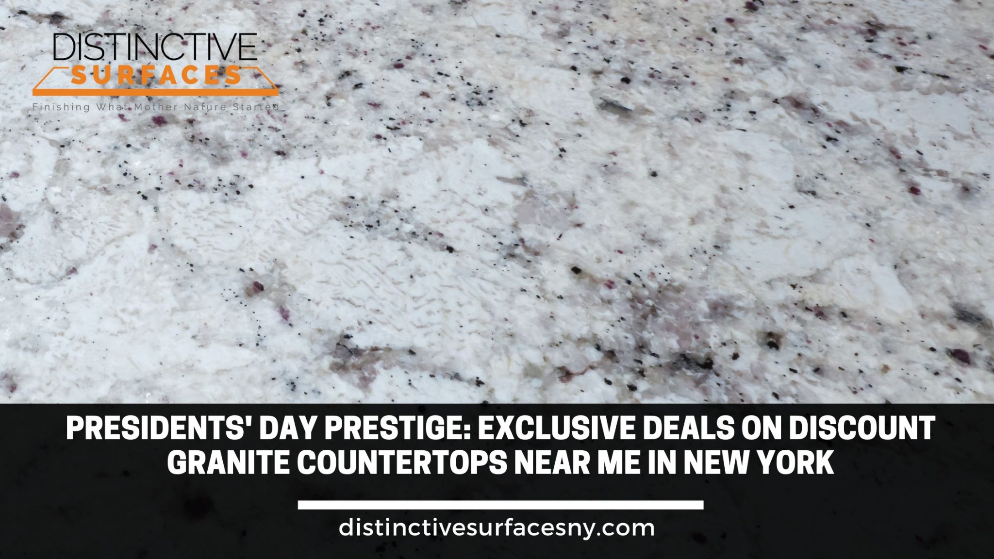 Presidents' Day Prestige Exclusive Deals on Discount Granite
